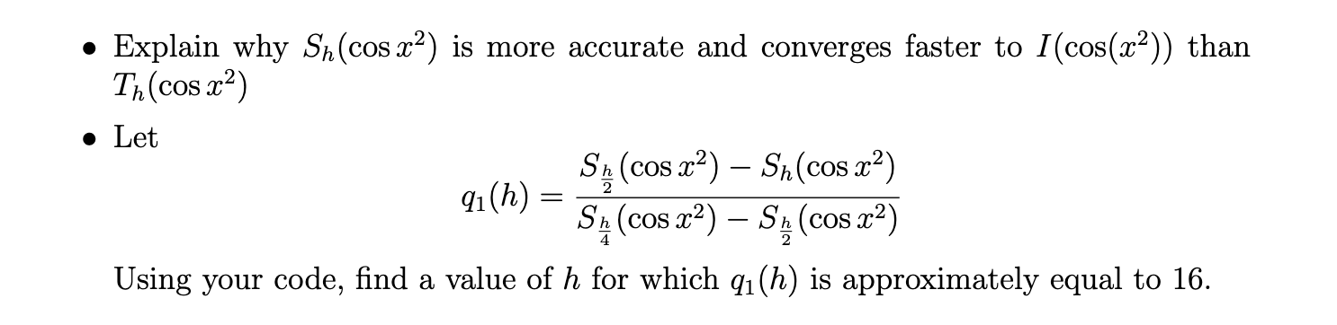 Solved Th(f)=h[21f(x0)+f(x1)+⋯+f(xN−1+21f(x+N)] to | Chegg.com
