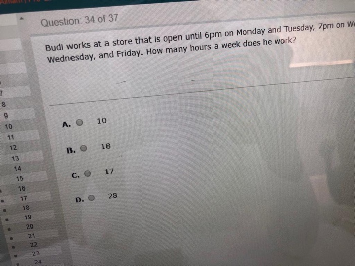 Question 34 of 37 Budi works at a store that is open Chegg