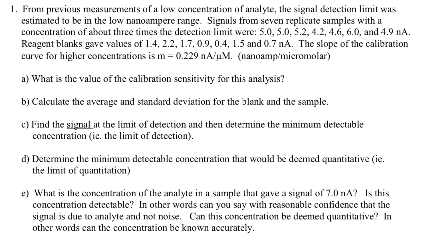 Solved 1. From previous measurements of a low concentration