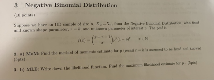 Solved 3 Negative Binomial Distribution 10 Points Suppose Chegg Com