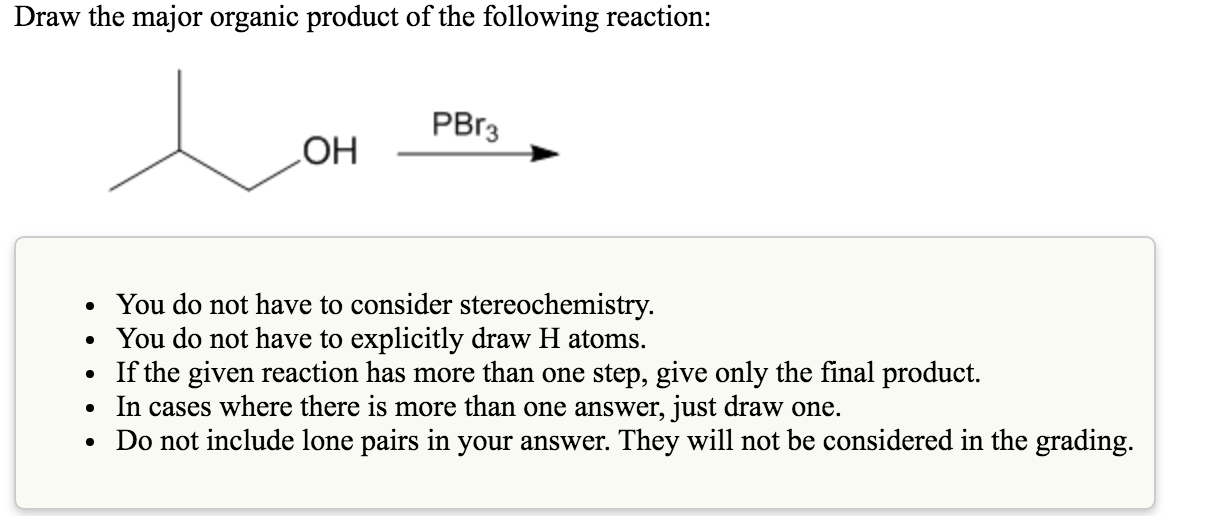 Solved Draw The Major Organic Product Of The Following | Chegg.com