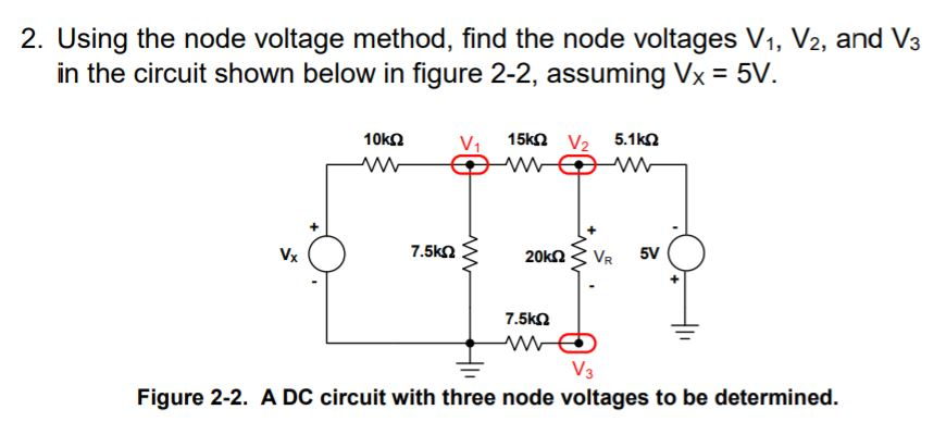 Solved 2. Using the node voltage method, find the node | Chegg.com