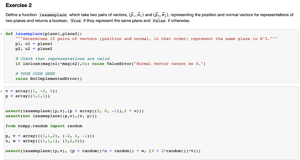 Solved Exercise 2 Define a function issameplane which take | Chegg.com