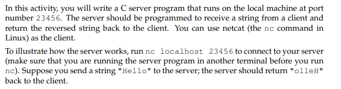 Solved In this activity, you will write a C server program | Chegg.com