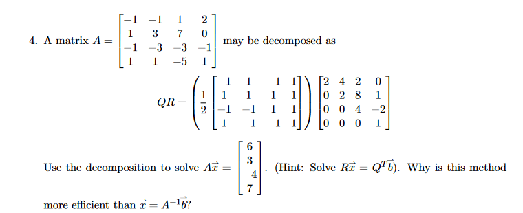 Solved 4. A matrix A=⎣⎡−11−11−13−3117−3−520−11⎦⎤ may be | Chegg.com