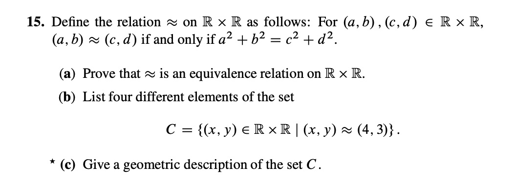 Solved 15 Define The Relation N On R X R As Follows For Chegg Com