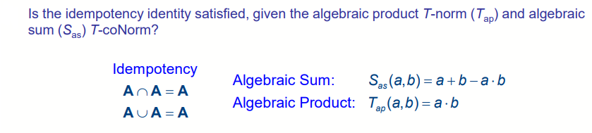 Solved Is the idempotency identity satisfied, given the | Chegg.com