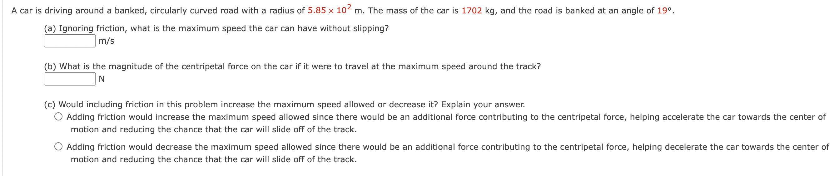 Solved A car is driving around a banked, circularly curved | Chegg.com