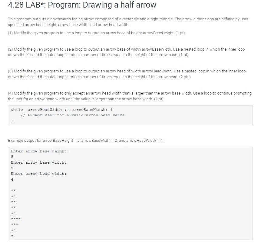 Solved 4.28 LAB*: Program: Drawing a half arrow This program | Chegg.com