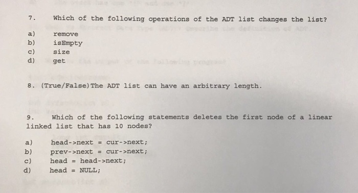 Solved 7. Which of the following operations of the ADT list | Chegg.com