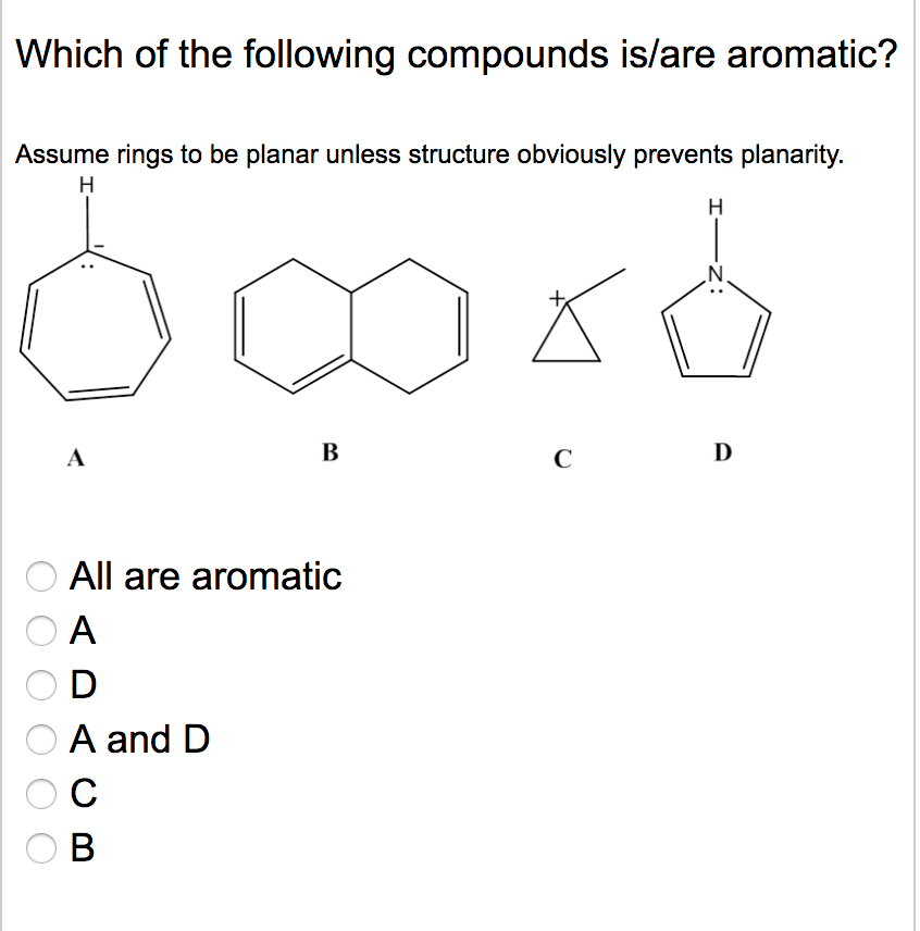 solved-which-of-the-following-compounds-is-are-aromatic-chegg