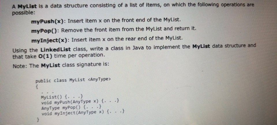 Solved A MyList is a data structure consisting of a list of | Chegg.com