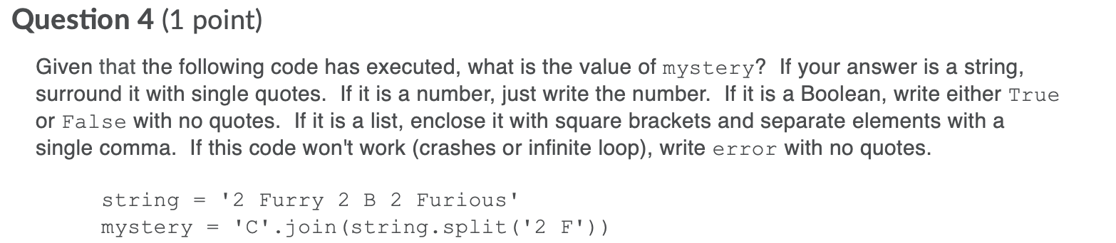 Solved Question 4 (1 point) Given that the following code | Chegg.com
