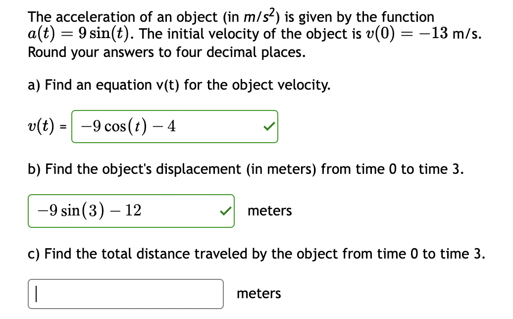 Solved The acceleration of an object (in m/s2 ) is given by | Chegg.com