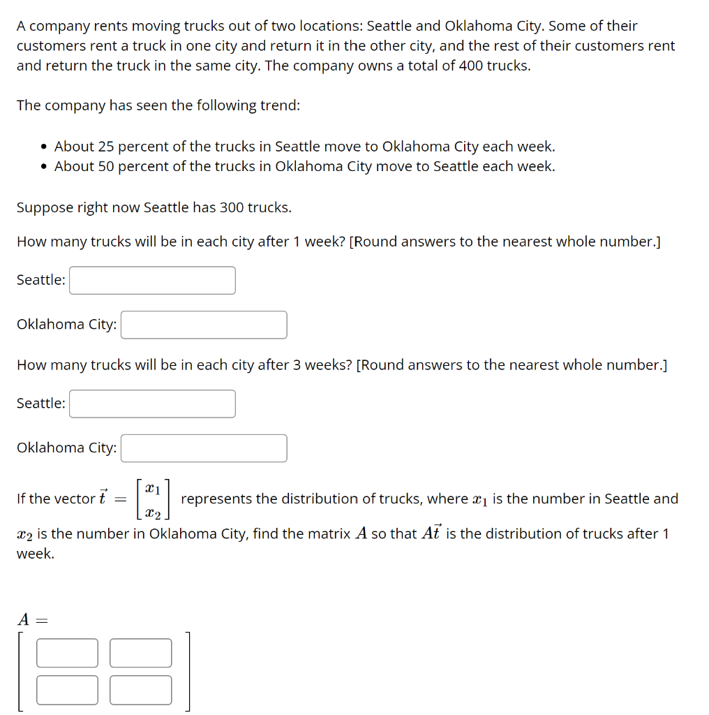Solved A company rents moving trucks out of two locations
