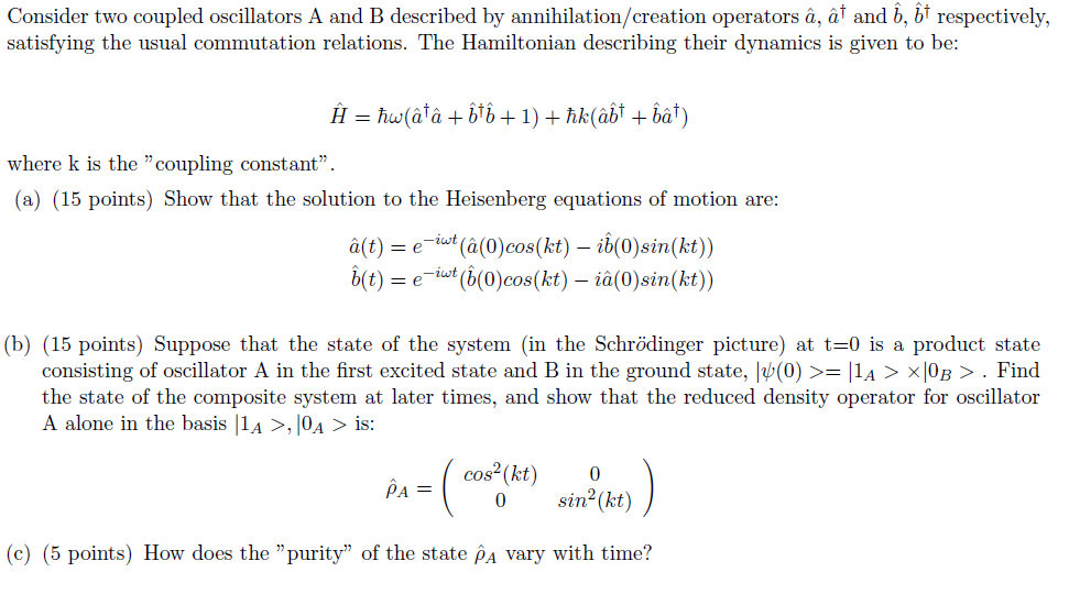 Consider Two Coupled Oscillators A And B Described Chegg Com