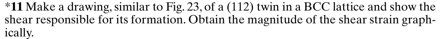 Solved *11 Make a drawing, similar to Fig. 23 , of a (112) | Chegg.com