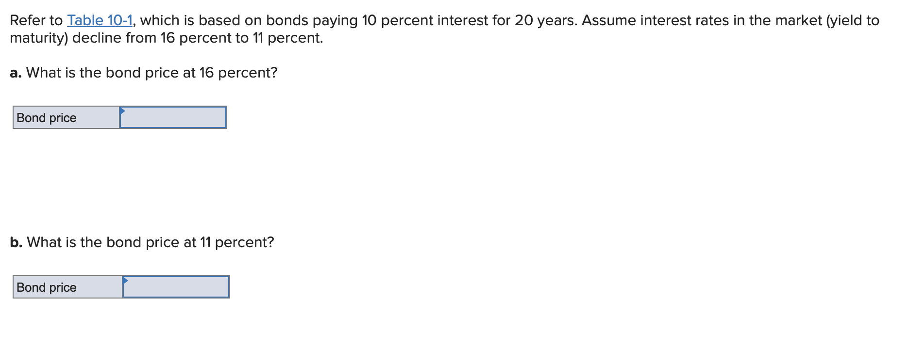 Solved Refer to Table 101, which is based on bonds paying