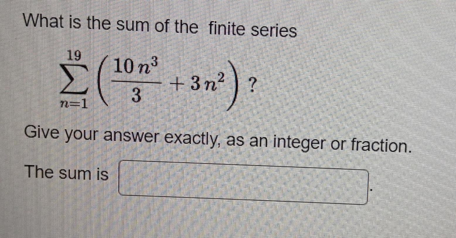 Solved What is the sum of the finite series | Chegg.com