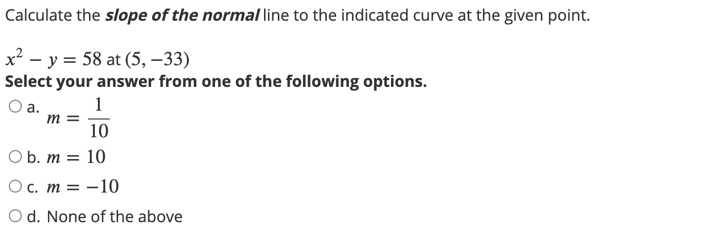 Solved Calculate the slope of the normal line to the | Chegg.com