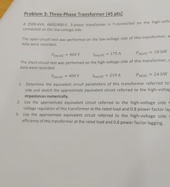 Solved Problem 3 Three Phase Transformer 45 Pts A 2500 Chegg Com