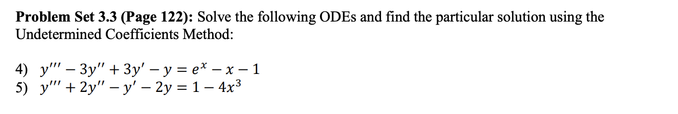 Solved Problem Set 3.3 (Page 122): Solve the following ODEs | Chegg.com