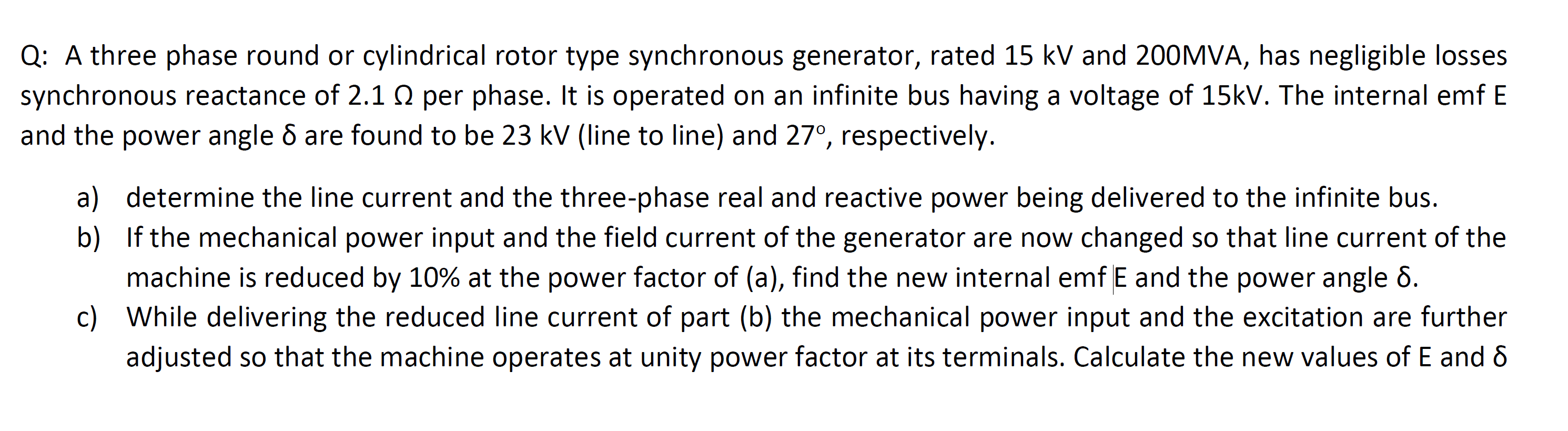 Solved Q: A three phase round or cylindrical rotor type | Chegg.com