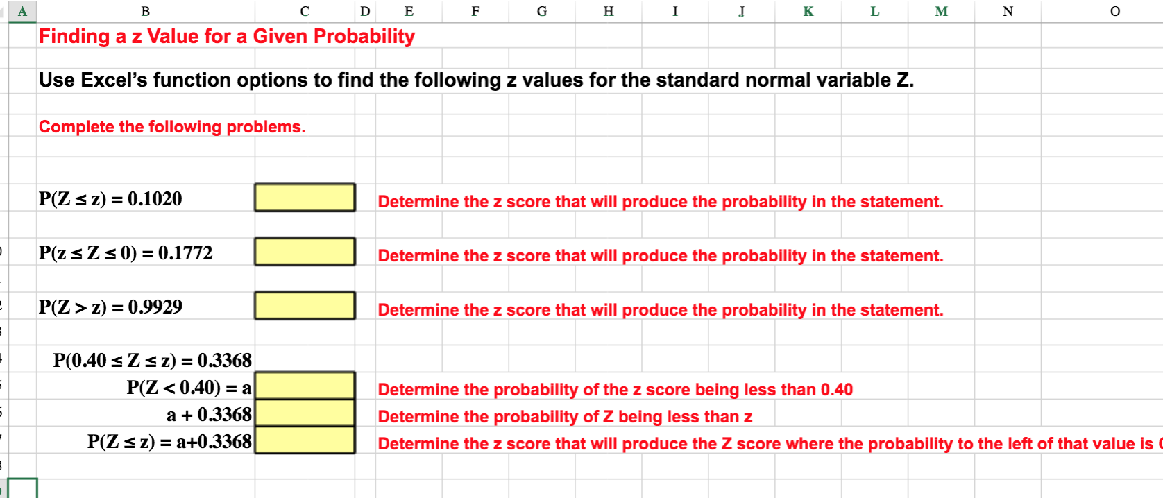 Solved A B D E F G H I J K L M N Finding A Z Value For A | Chegg.com