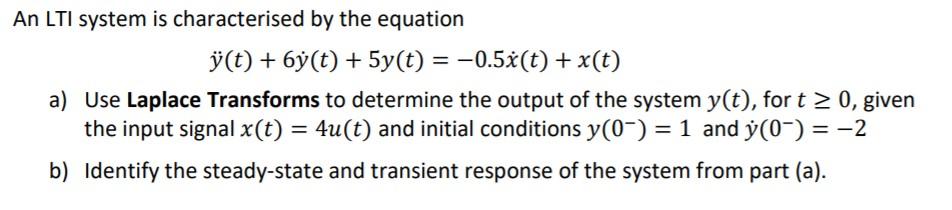 Solved An LTI system is characterised by the equation j(t) + | Chegg.com