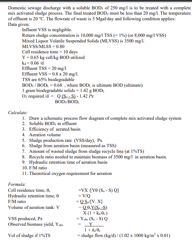 Solved Domestic sewage discharge with a soluble BOD5 of 250