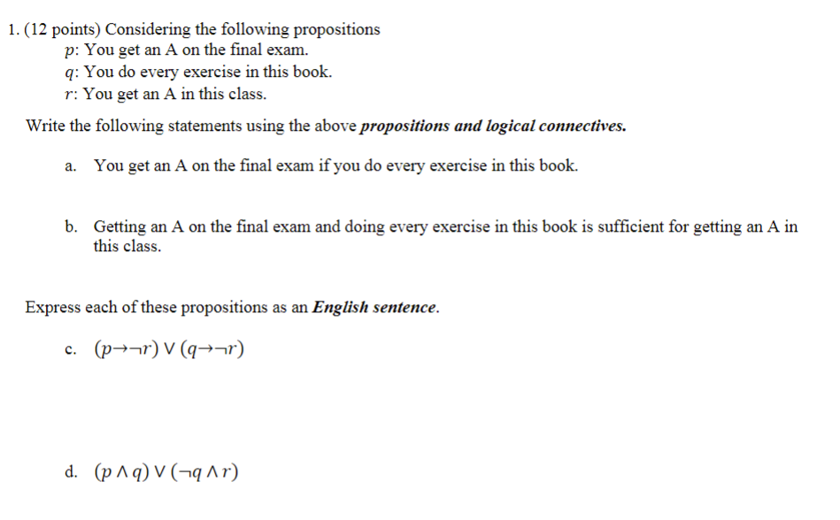 Solved 1.(12 Points) Considering The Following Propositions | Chegg.com