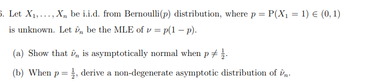 Solved 3. Let X1, ..., X, be i.i.d. from Bernoulli(p) | Chegg.com