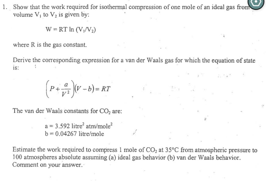 Solved 1. Show that the work required for isothermal | Chegg.com