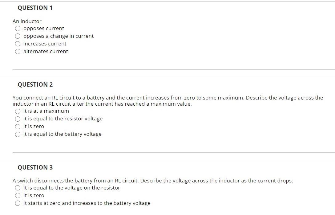 Solved QUESTION 1 An inductor opposes current opposes a