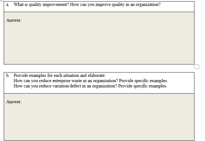 Solved a. What is quality improvement? How can you improve | Chegg.com