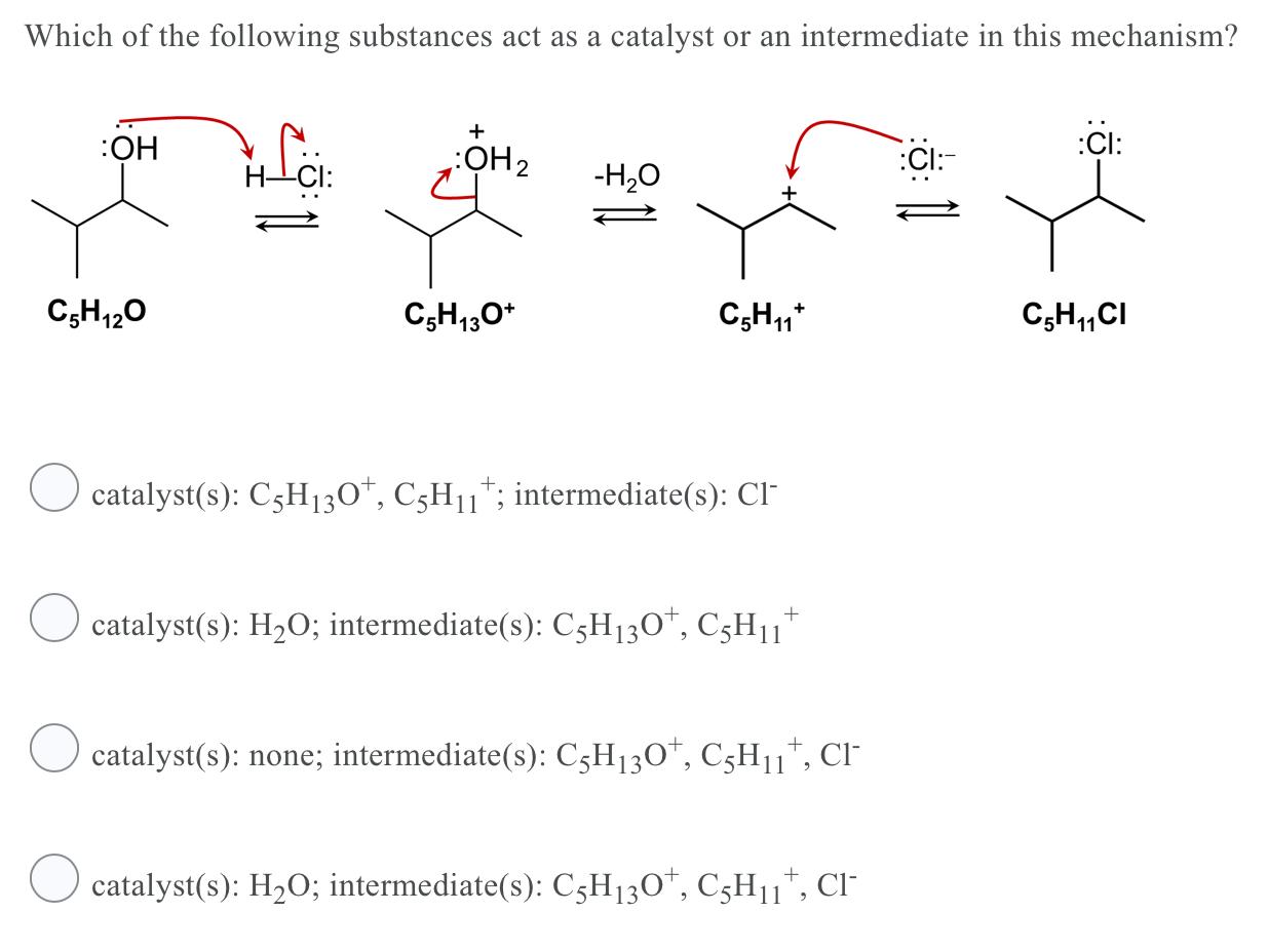 Solved Which of the following substances act as a catalyst