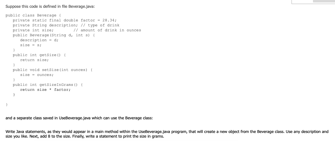 Solved Suppose this code is defined in file Beverage.java: | Chegg.com