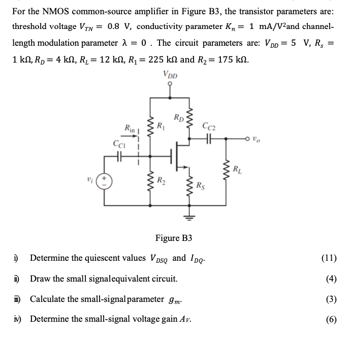 Solved For the NMOS common-source amplifier in Figure B3, | Chegg.com