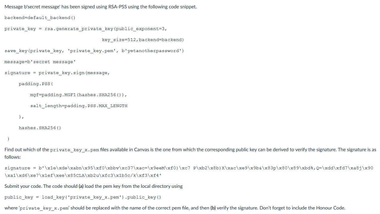 Message b'secret message' has been signed using | Chegg.com