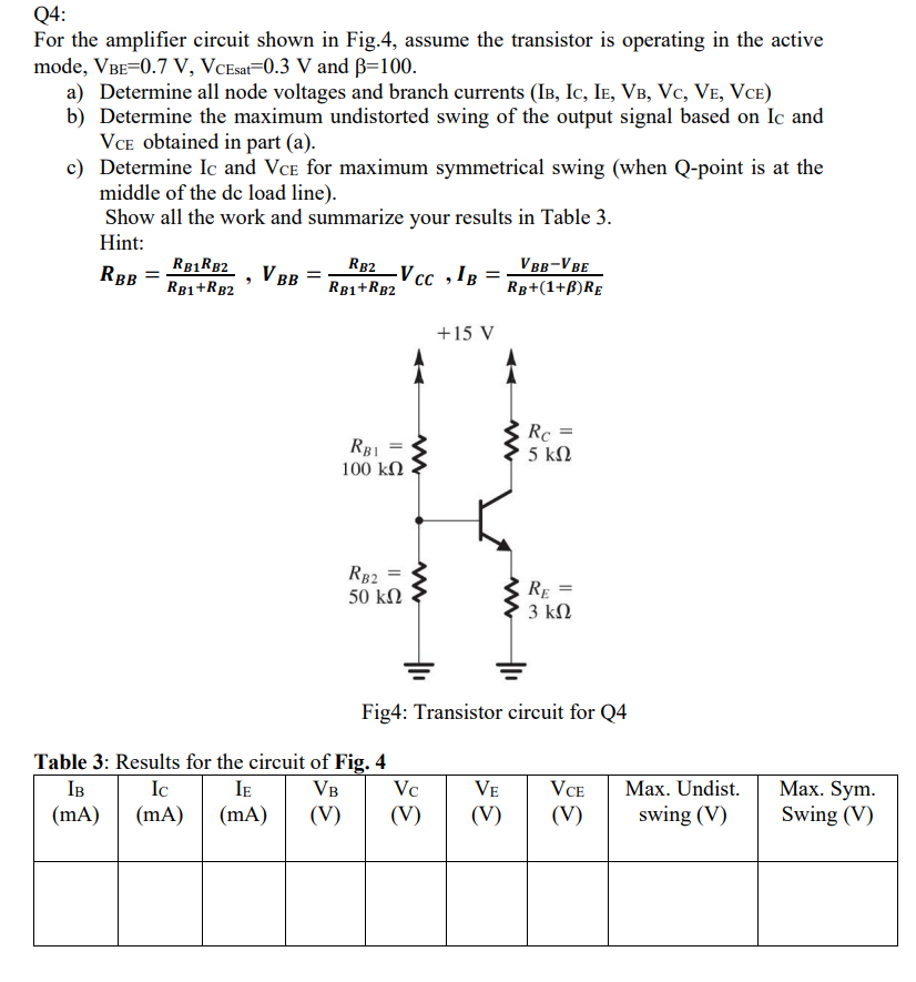 Solved Q4 For the amplifier circuit shown in Fig.4, assume | Chegg.com