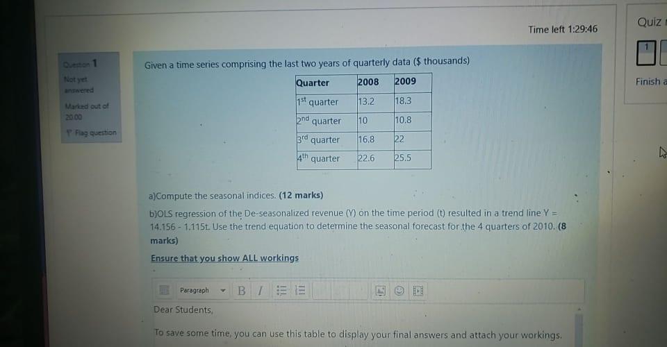 Solved Quiz Time left 1:29:46 M De 1 Not yet Given a time | Chegg.com