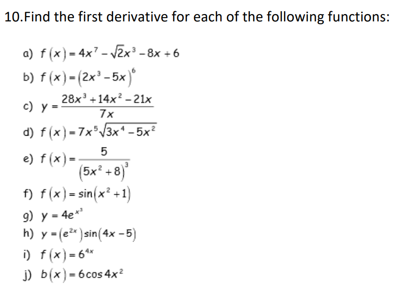 Solved 10find The First Derivative For Each Of The 0246