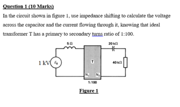 Solved Question 1 (10 Marks) In the circuit shown in figure | Chegg.com