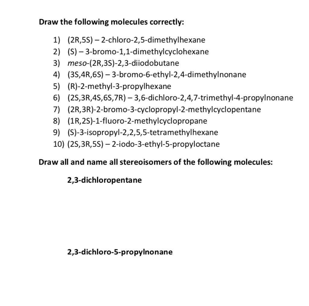 Solved Draw The Following Molecules Correctly 1 2r 5s Chegg Com