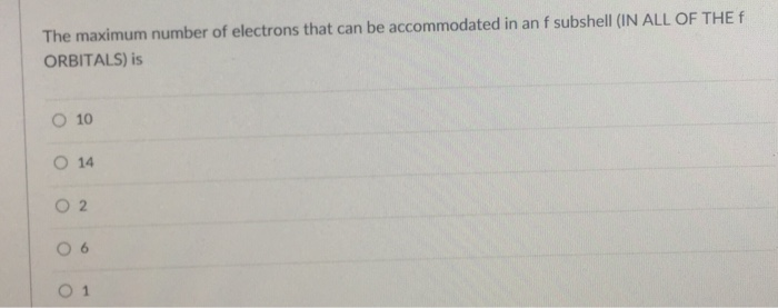maximum number of electrons accommodated in l shell