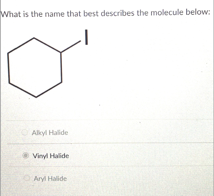 [Solved] What is the name that best describes the molecul