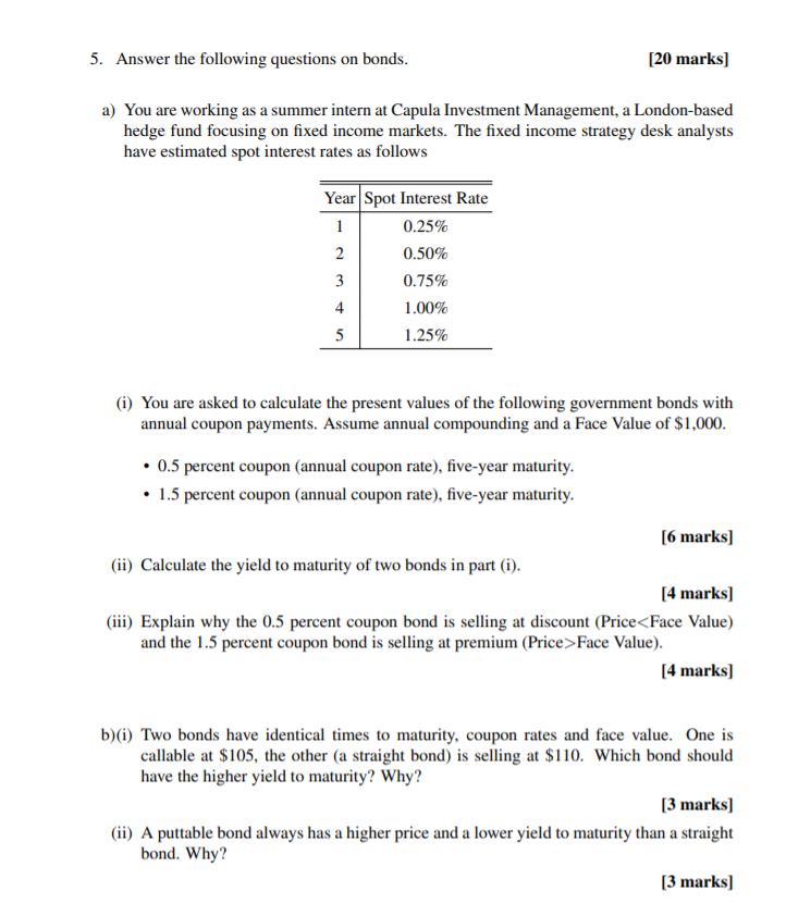 Solved 5. Answer the following questions on bonds. [20 | Chegg.com