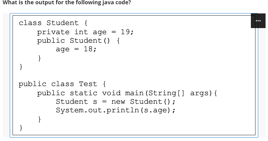 Solved What is the output for the following java code? . = | Chegg.com