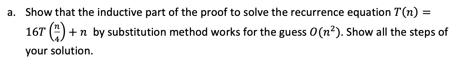 Solved = a. Show that the inductive part of the proof to | Chegg.com