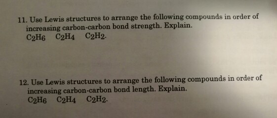 Solved 11. Use Lewis structures to arrange the following Chegg